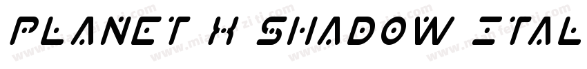 Planet X Shadow Italic字体转换